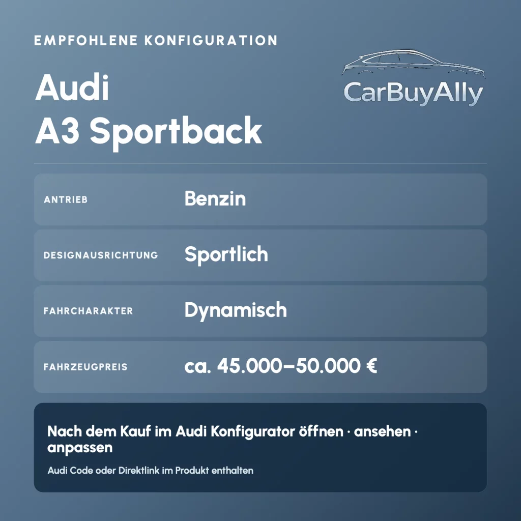 Audi A3 Sportback (Benzin) • Sportlich • Empfohlene Konfiguration