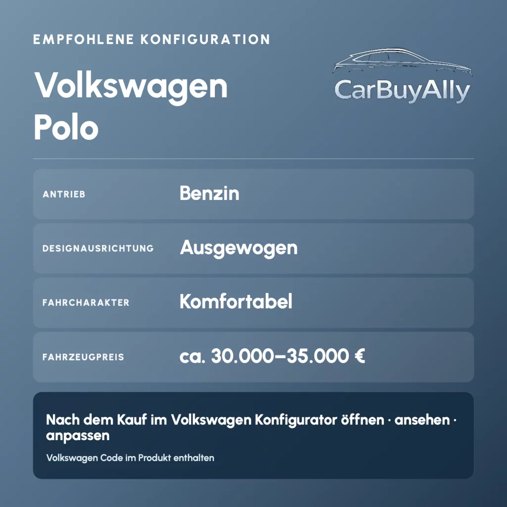 Volkswagen Polo (Benzin) • Ausgewogen • Empfohlene Konfiguration