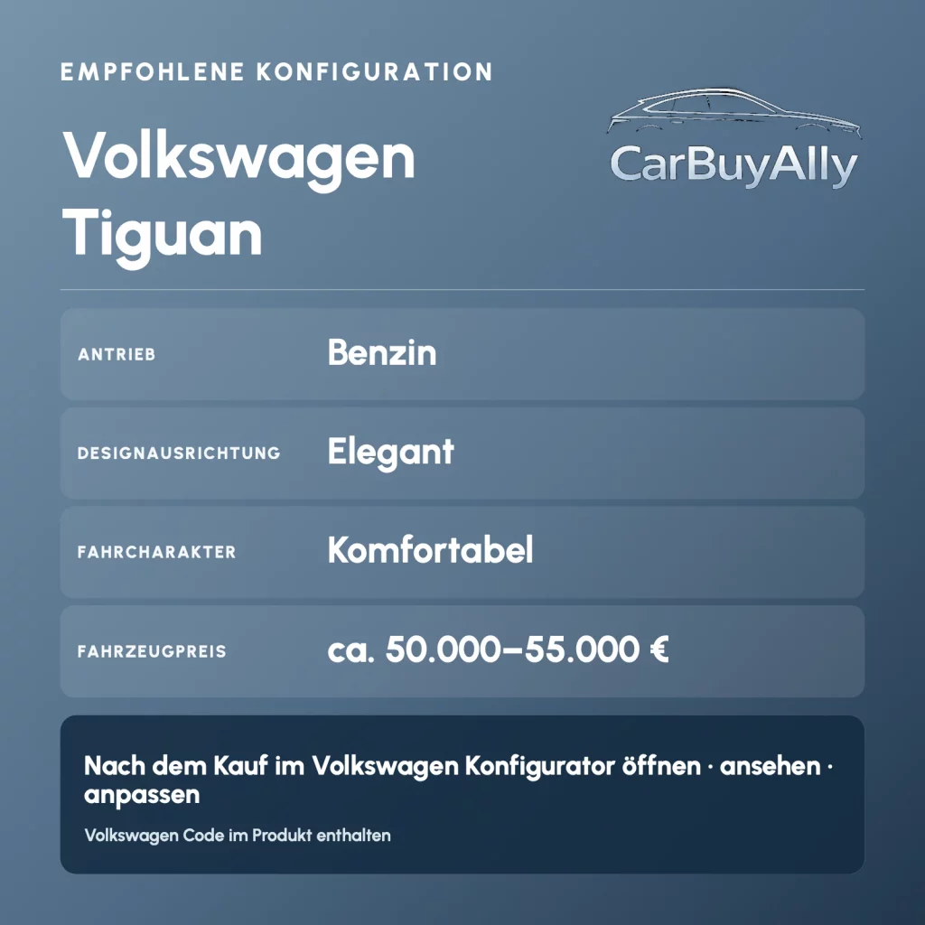 Volkswagen Tiguan (Benzin) • Elegant • Empfohlene Konfiguration
