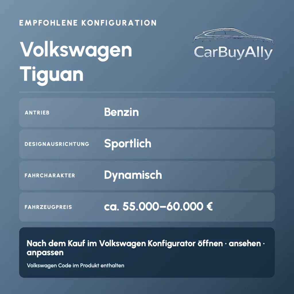 Volkswagen Tiguan (Benzin) • Sportlich • Empfohlene Konfiguration